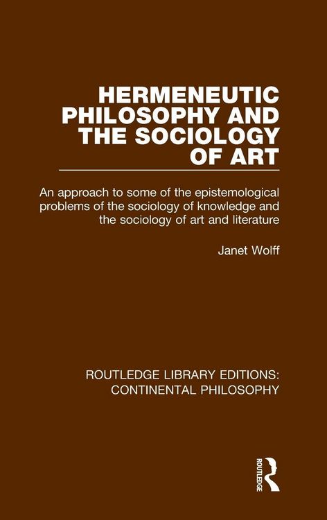 Produktbild: Hermeneutic Philosophy and the Sociology of Art