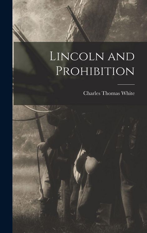 Produktbild: Lincoln and Prohibition