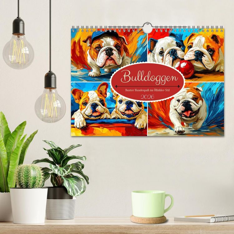 Produktbild: Bulldoggen. Bunter Hundespa&szlig; im &Ouml;lbilder-Stil (Wandkalender 2026 DIN A4 quer), CALVENDO Monatskalender