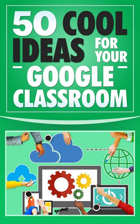 Produktbild: 50 Cool Ideas for Your Google Classroom