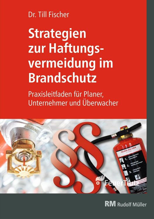 Produktbild: Strategien zur Haftungsvermeidung im Brandschutz - E-Book (PDF)