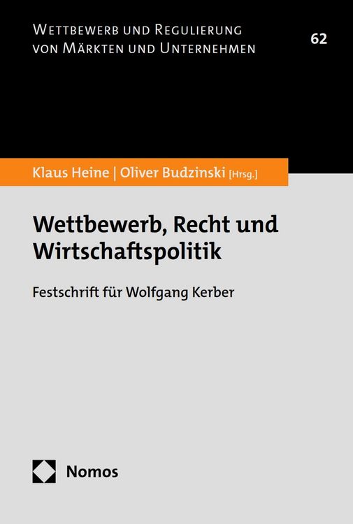 Bild vom Artikel Wettbewerb, Recht und Wirtschaftspolitik vom Autor Klaus Heine