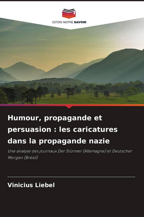 Produktbild: Humour, propagande et persuasion : les caricatures dans la propagande nazie
