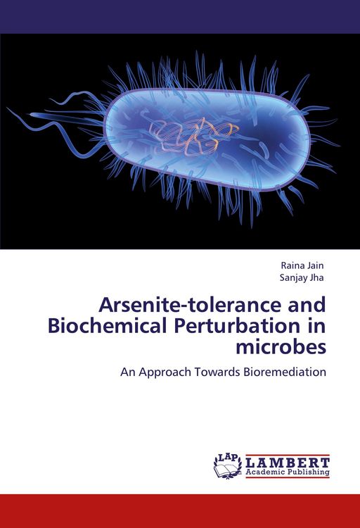 Produktbild: Arsenite-tolerance and Biochemical Perturbation in microbes