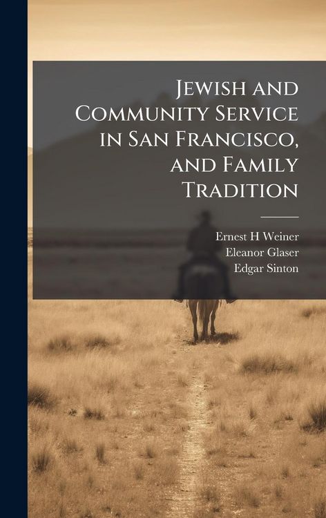 Produktbild: Jewish and Community Service in San Francisco, and Family Tradition