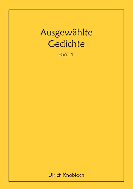 Produktbild: Ausgew&auml;hlte Gedichte, Band 1
