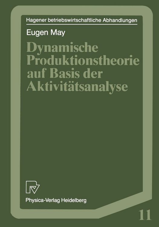 Produktbild: Dynamische Produktionstheorie auf Basis der Aktivit&auml;tsanalyse