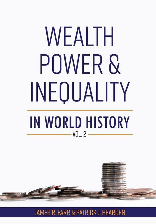 Produktbild: Wealth, Power and Inequality in World History Vol. 2