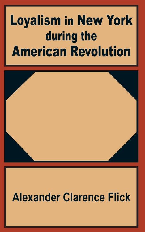 Produktbild: Loyalism in New York during the American Revolution