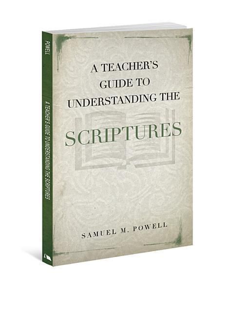 Produktbild: A Teacher's Guide to Understanding the Scriptures