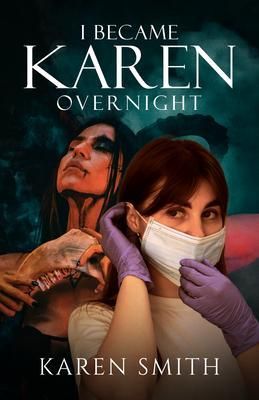 Produktbild: I Became Karen Overnight