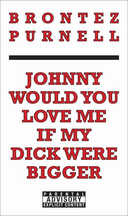 Produktbild: Johnny Would You Love Me If My Dick Were Bigger