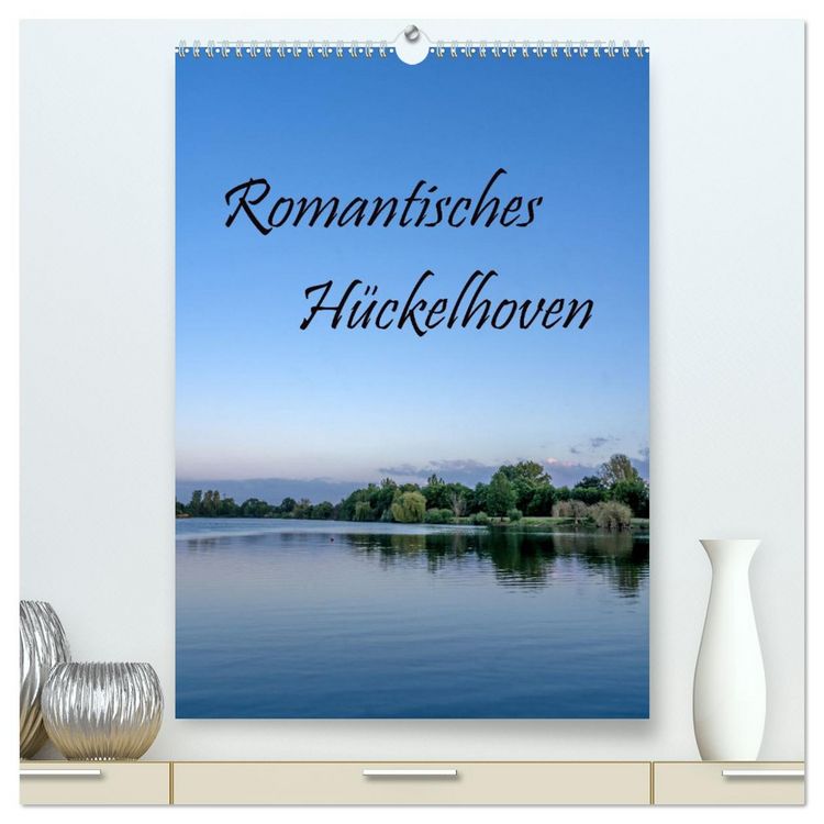 Produktbild: Romantisches H&uuml;ckelhoven (hochwertiger Premium Wandkalender 2026 DIN A2 hoch), Kunstdruck in Hochglanz