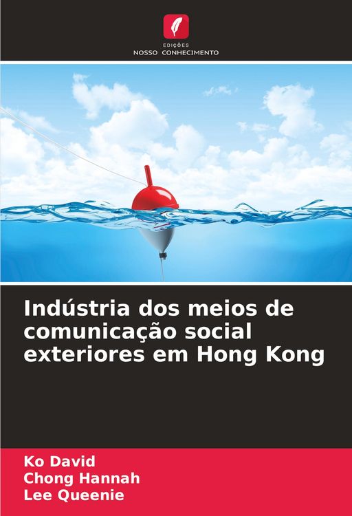 Produktbild: Ind&uacute;stria dos meios de comunica&ccedil;&atilde;o social exteriores em Hong Kong