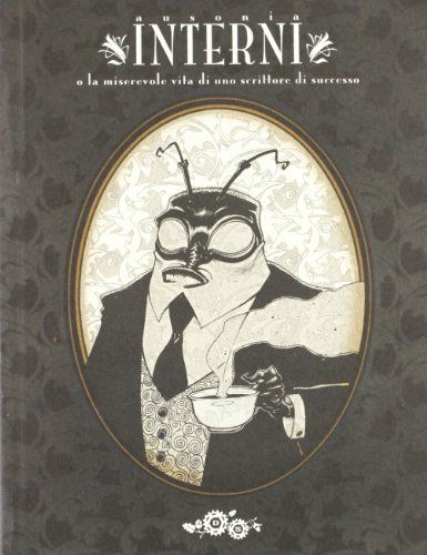 Produktbild: Interni 1 o la miserevole vita di uno scrittore di successo