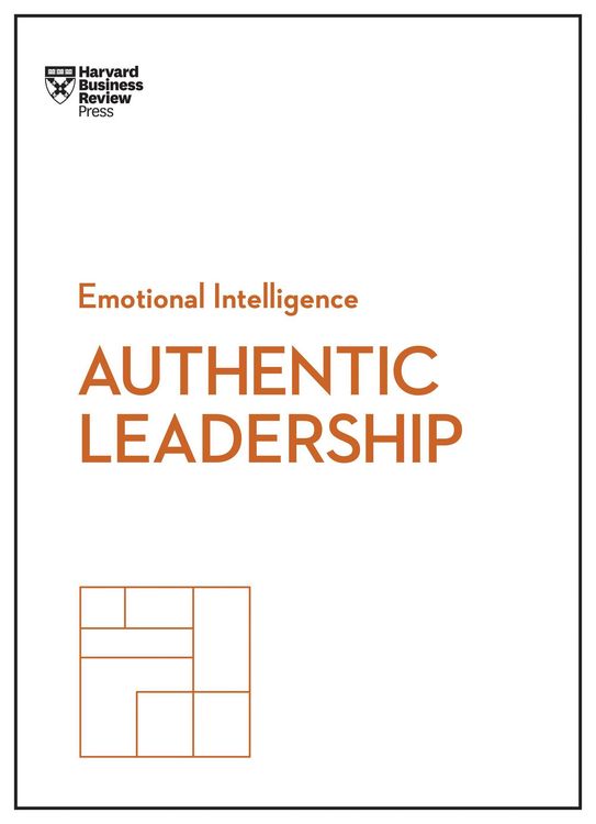 Produktbild: Authentic Leadership (HBR Emotional Intelligence Series)