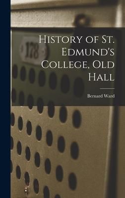 Produktbild: History of St. Edmund's College, Old Hall
