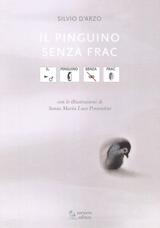 Produktbild: Il pinguino senza frac. In CAA (Comunicazione Aumentativa Alternativa)