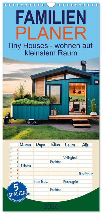Produktbild: Familienplaner 2026 - Tiny Houses - wohnen auf kleinstem Raum mit 5 Spalten (Wandkalender, 21 x 45 cm) CALVENDO