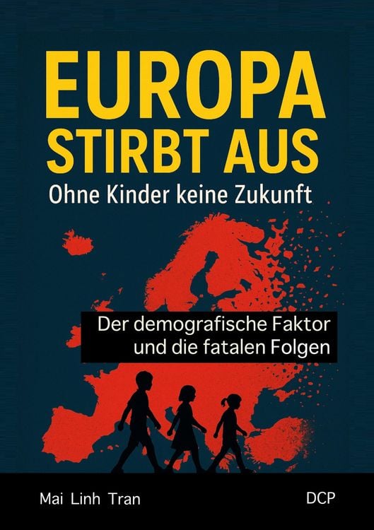 Produktbild: Europa stirbt aus - Ohne Kinder keine Zukunft