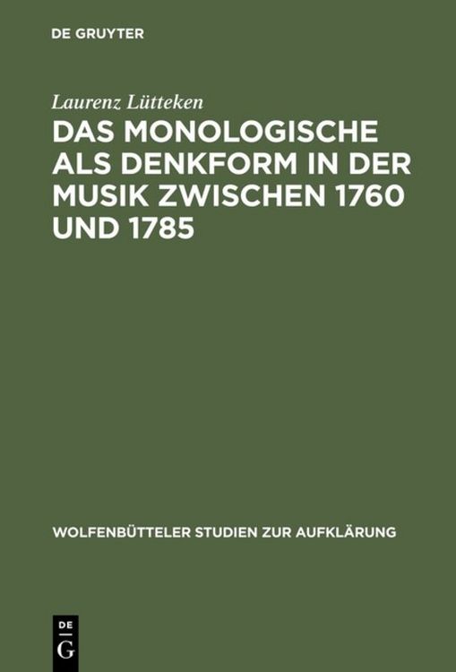 Produktbild: Das Monologische als Denkform in der Musik zwischen 1760 und 1785