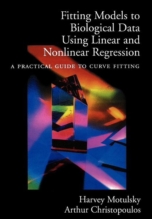 Produktbild: Fitting Models to Biological Data Using Linear and Nonlinear Regression