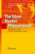 Produktbild: The Silver Market Phenomenon