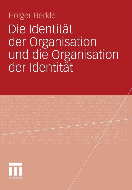 Produktbild: Die Identit&auml;t der Organisation und die Organisation der Identit&auml;t