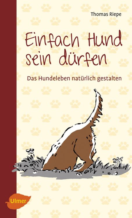 Produktbild: Einfach Hund sein d&uuml;rfen