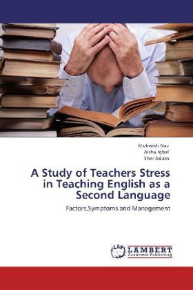 Produktbild: Naz, M: Study of Teachers Stress in Teaching English as a Se