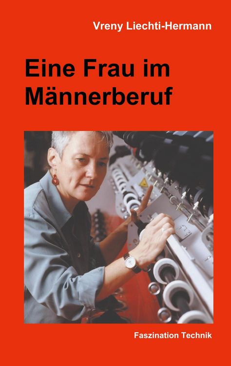 Produktbild: Eine Frau im M&auml;nnerberuf