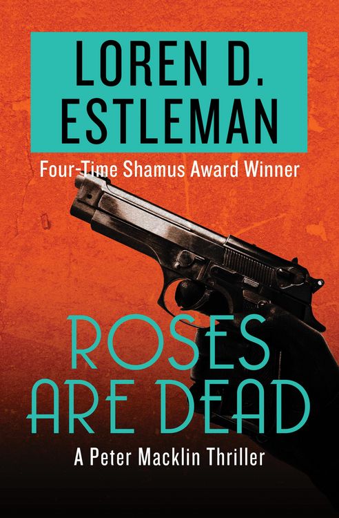 Bild vom Artikel Roses Are Dead vom Autor Loren D. Estleman