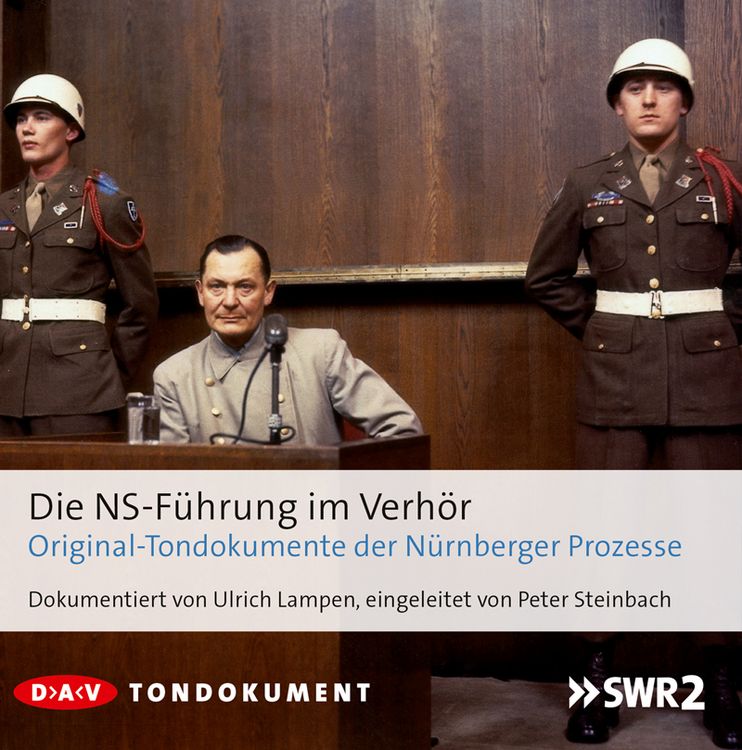Produktbild: Die NS-F&uuml;hrung im Verh&ouml;r