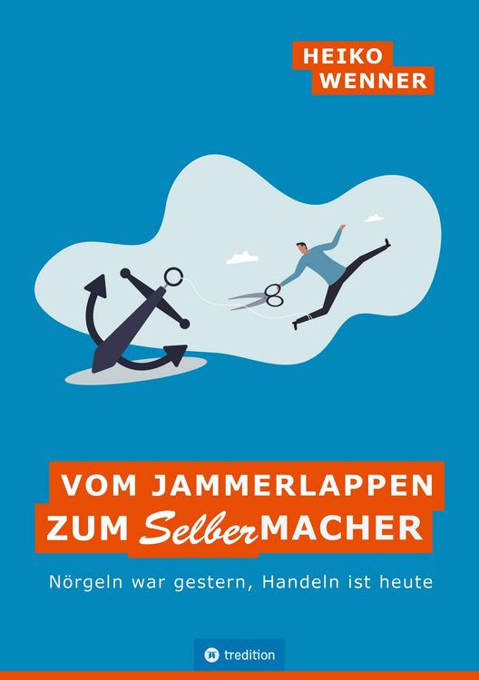 Produktbild: Vom Jammerlappen zum Selbermacher