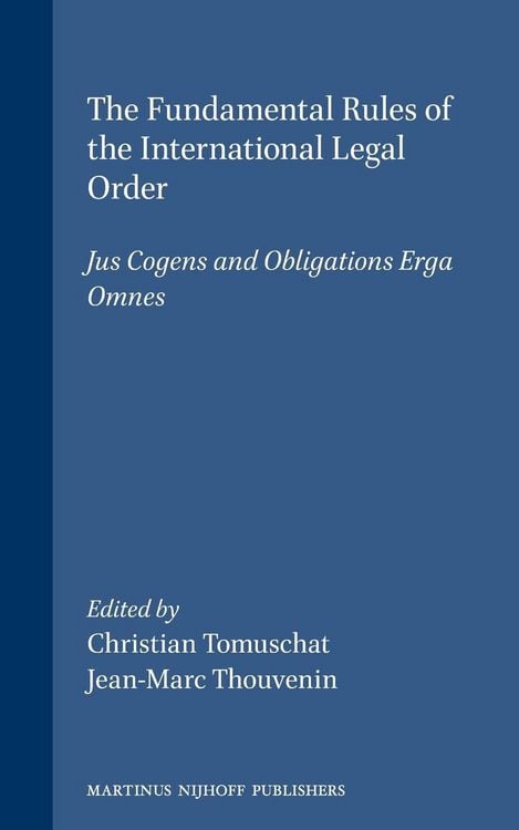 Produktbild: The Fundamental Rules of the International Legal Order