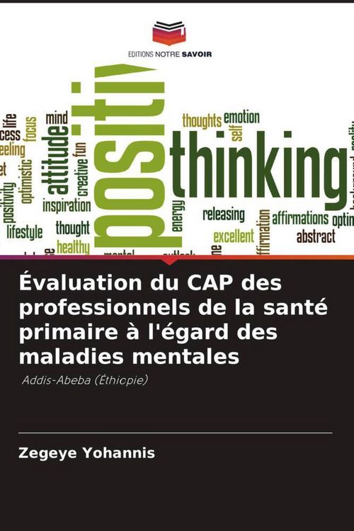 Produktbild: &Eacute;valuation du CAP des professionnels de la sant&eacute; primaire &agrave; l'&eacute;gard des maladies mentales