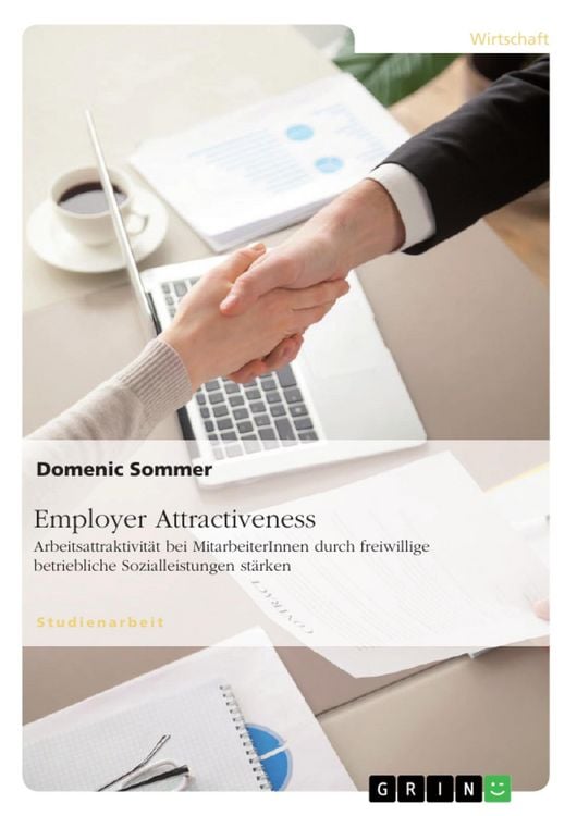 Produktbild: Employer Attractiveness. Arbeitsattraktivit&auml;t bei MitarbeiterInnen durch freiwillige betriebliche Sozialleistungen st&auml;rken