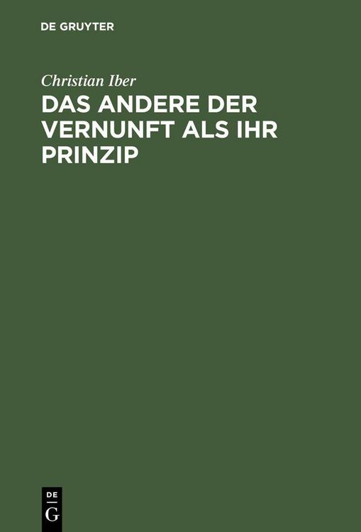 Produktbild: Das Andere der Vernunft als ihr Prinzip