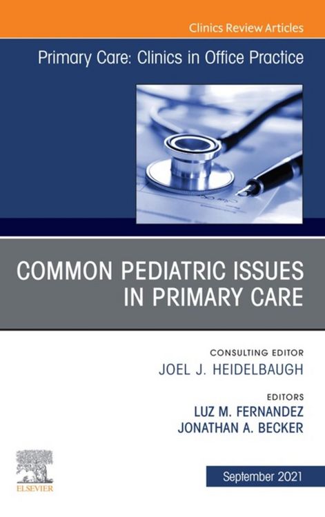 Produktbild: Common Pediatric Issues, An Issue of Primary Care: Clinics in Office Practice,E-Book