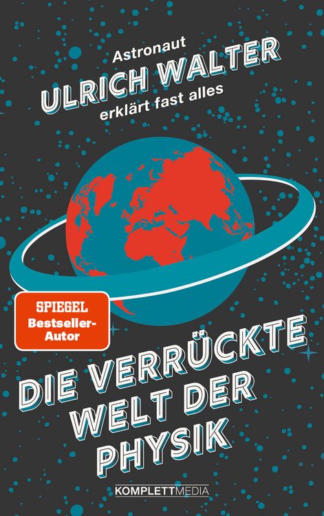 Produktbild: Die verr&uuml;ckte Welt der Physik (SPIEGEL-Bestseller)