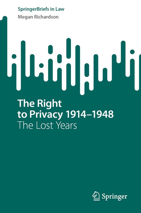 Produktbild: The Right to Privacy 1914&ndash;1948