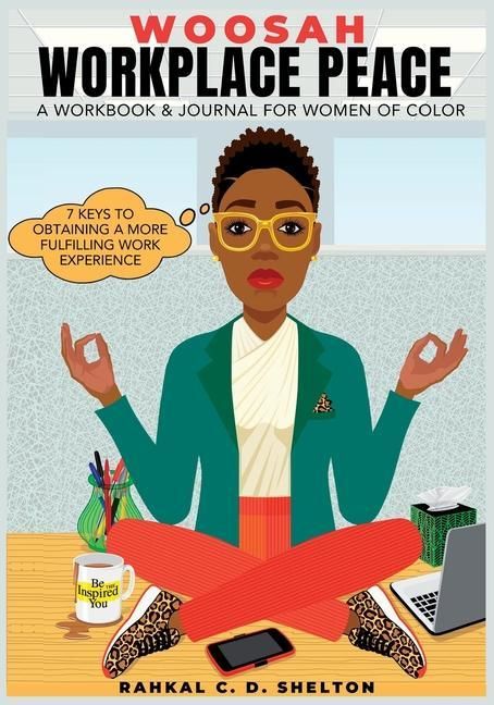 Produktbild: Woosah Workplace Peace A Workbook & Journal For Women Of Color