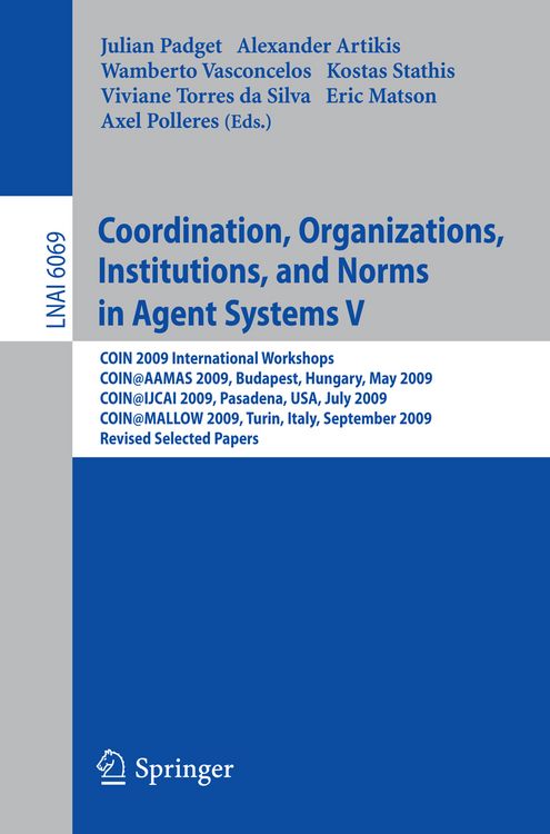 Produktbild: Coordination, Organizations, Institutions, and Norms in Agent Systems V