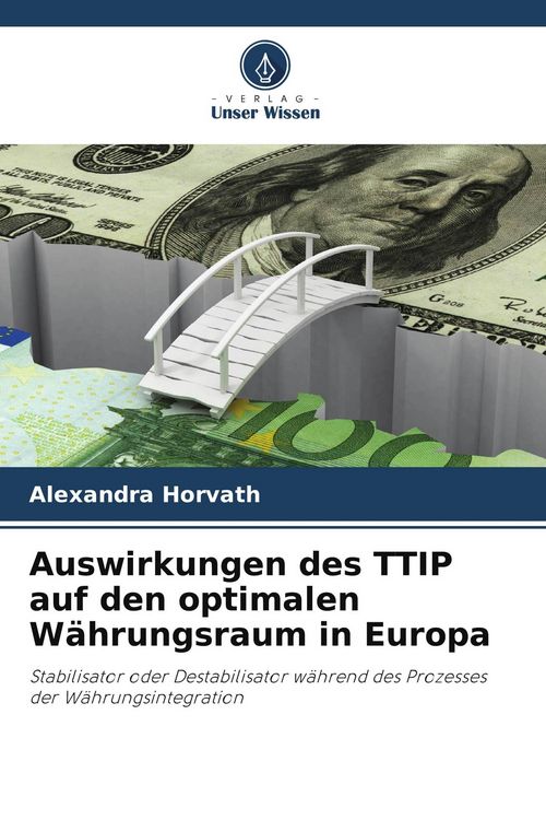 Produktbild: Auswirkungen des TTIP auf den optimalen W&auml;hrungsraum in Europa