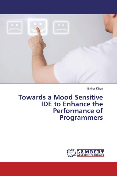 Produktbild: Towards a Mood Sensitive IDE to Enhance the Performance of Programmers