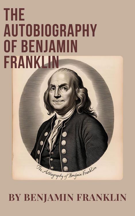 Produktbild: The Autobiography of Benjamin Franklin