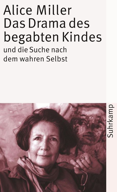 Bild vom Artikel Das Drama des begabten Kindes und die Suche nach dem wahren Selbst vom Autor Alice Miller