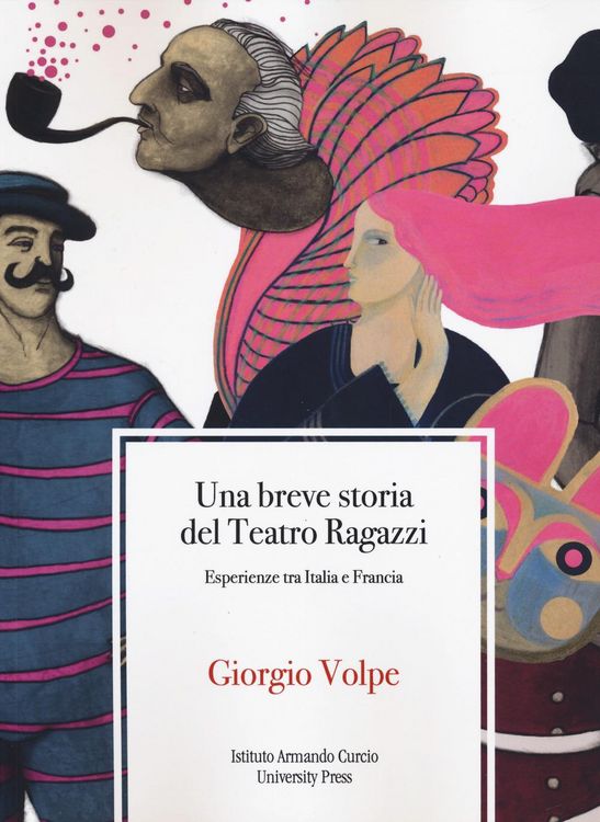Produktbild: Una breve storia del teatro ragazzi. Esperienze tra Italia e Francia