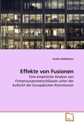 Produktbild: M&uuml;llbacher, S: Effekte von Fusionen