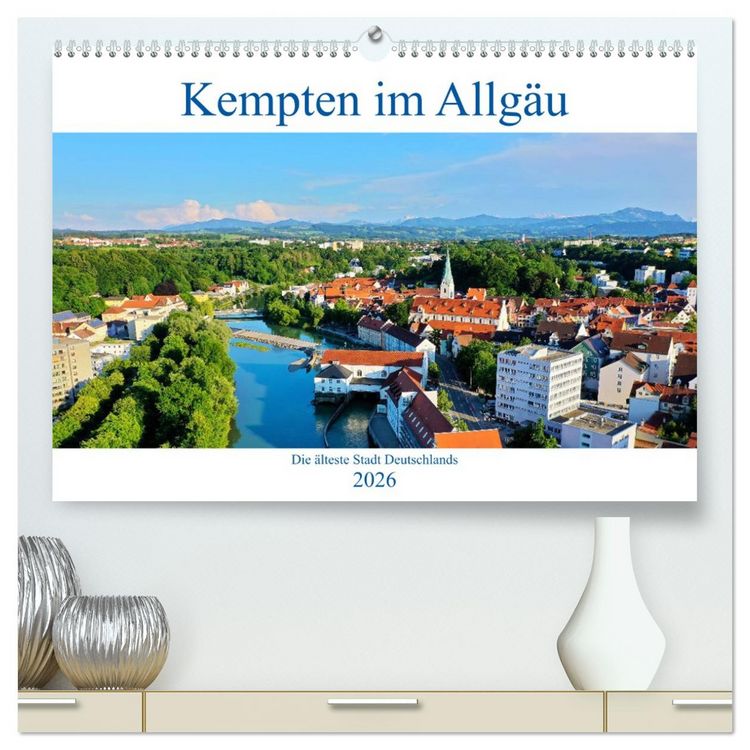 Produktbild: Kempten im Allg&auml;u, die &auml;lteste Stadt Deutschlands (hochwertiger Premium Wandkalender 2026 DIN A2 quer), Kunstdruck in Hochglanz